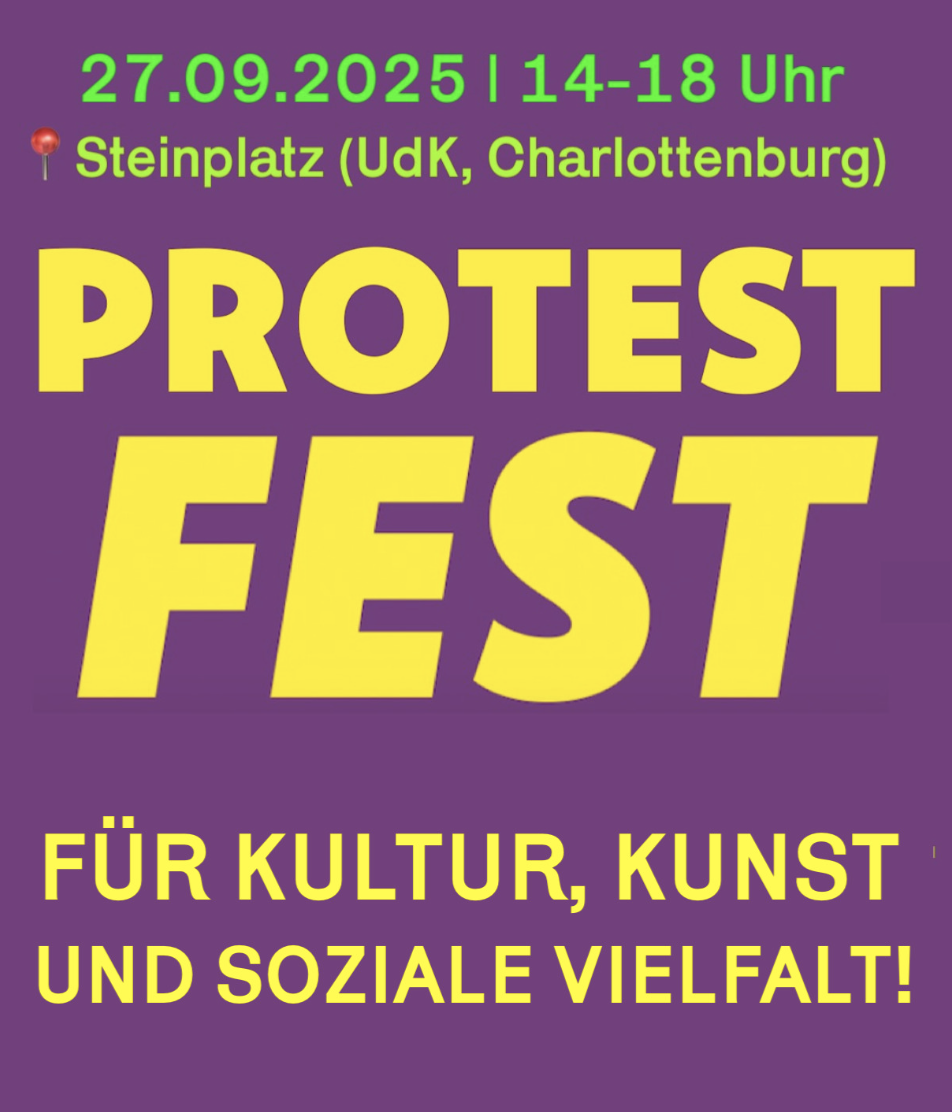 Protest Fest für Kultur, Kunst uns Soziale Vielfalt_BerlinistKultur